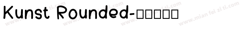 Kunst Rounded字体转换
